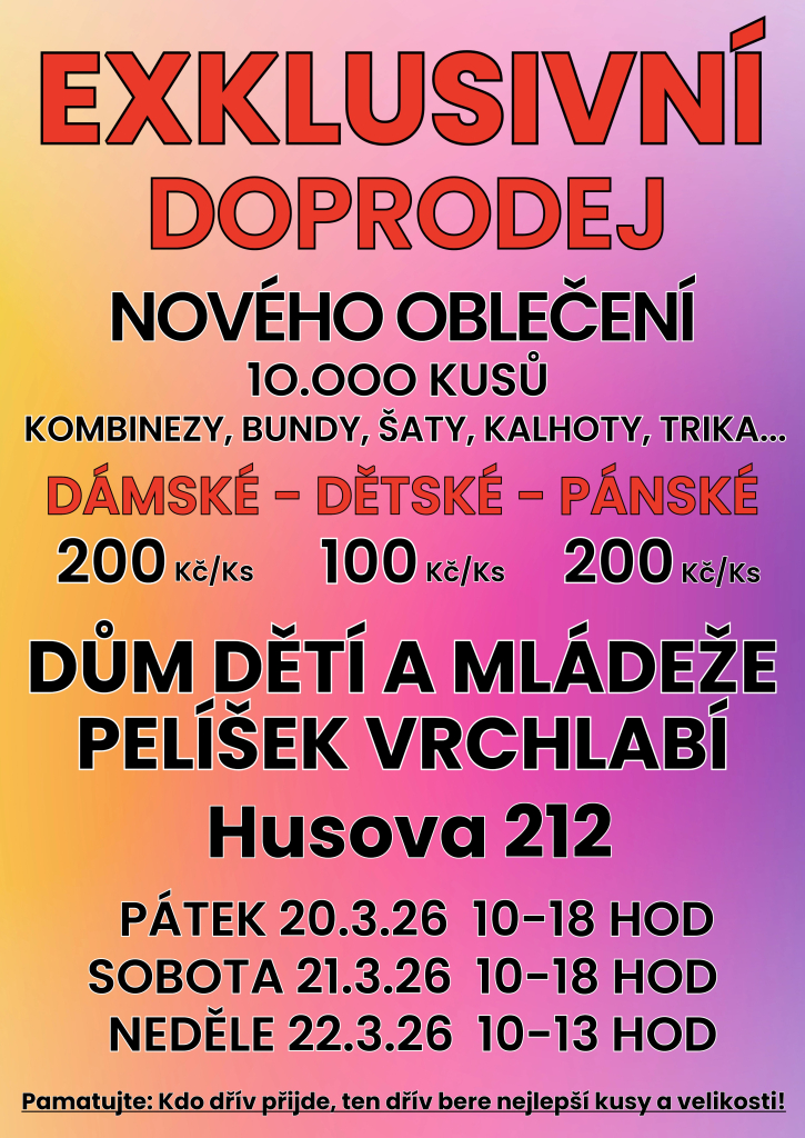 Doprodej exklusivního zboží dětské-dámské -pánské